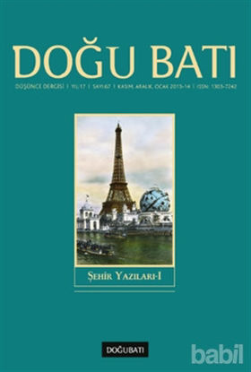 Picture of Doğu Batı Düşünce Dergisi Yıl:17 Sayı: 67 Şehir Yazıları 1
