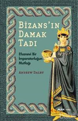 Picture of Bizans'ın Damak Tadı