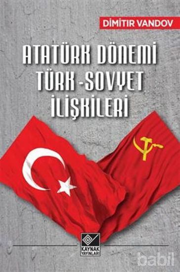 Picture of Atatürk Dönemi Türk-Sovyet İlişkileri