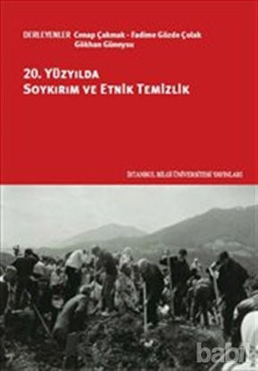 Picture of 20. Yüzyılda Soykırım ve Etnik Temizlik