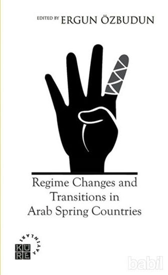 Picture of Regime Changes and Transitions in Arab Spring Countries