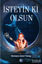 Picture of İsteyin ki Olsun