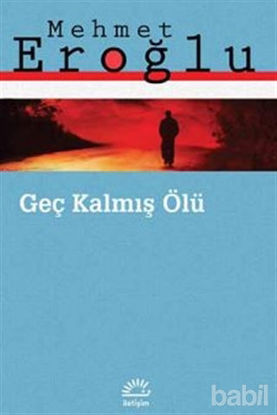 Picture of Geç Kalmış Ölü