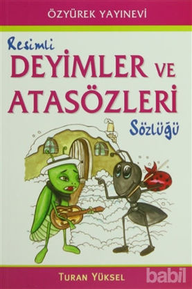 Picture of Resimli Deyimler ve Atasözleri Sözlüğü