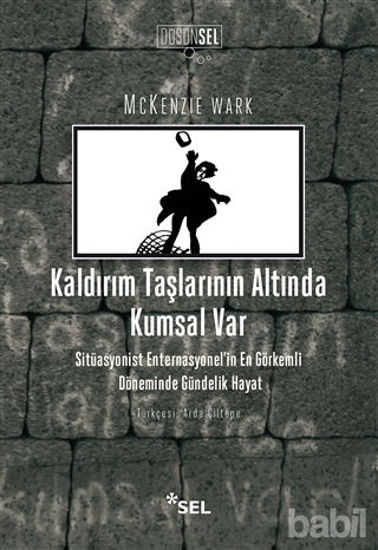 Picture of Kaldırım Taşlarının Altında Kumsal Var