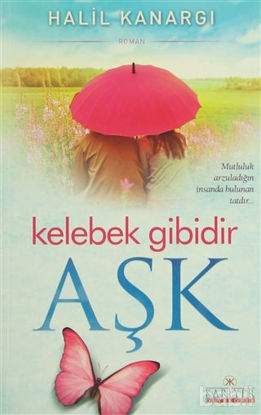 Picture of Kelebek Gibidir Aşk