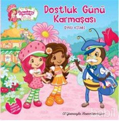 Picture of Çilek Kız Dostluk Günü Karmaşası