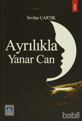 Picture of Ayrılıkla Yanar Can