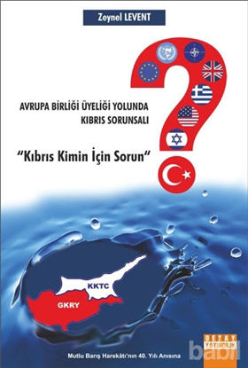 Picture of Avrupa Birliği Üyeliği Yolunda Kıbrıs Sorunsalı