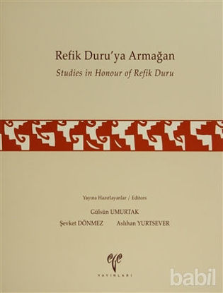 Picture of Refik Duru'ya Armağan Studies in Honour of Refik Duru