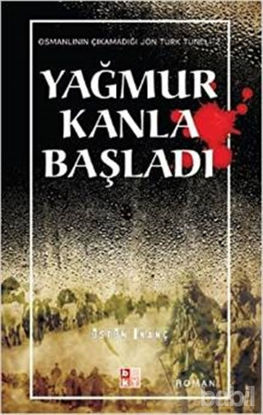 Picture of Yağmur Kanla Başladı