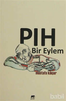 Picture of Pıh Bir Eylem
