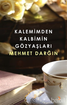 Picture of Kalemimden Kalbimin Gözyaşları