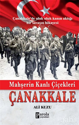 Picture of Mahşerin Kanlı Çiçekleri Çanakkale