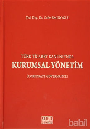 Picture of Türk Ticaret Kanunu'nda Kurumsal Yönetim