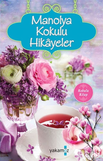 Picture of Manolya Kokulu Hikayeler