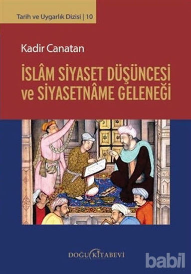 Picture of İslam Siyaset Düşüncesi ve Siyasetname Geleneği