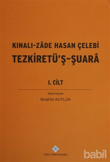 Picture of Kınalı-Zade Hasan Çelebi Tezkiretü'ş - Şuara 1.2 Cilt (Takım)