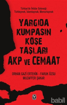 Picture of Yargıda Kumpasın Köşe Taşları AKP ve Cemaat