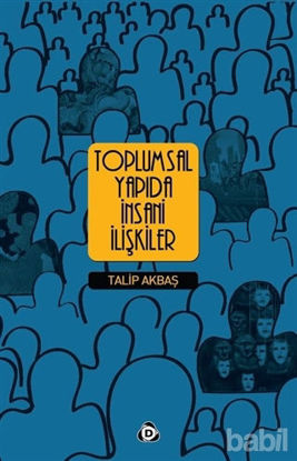 Picture of Toplumsal Yapıda İnsani İlişkiler