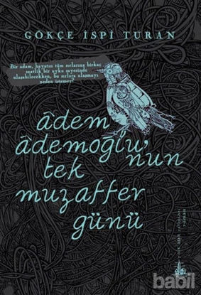 Picture of Adem Ademoğlu’nun Tek Muzaffer Günü