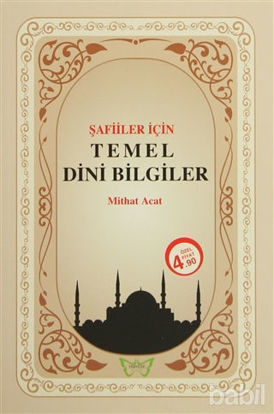 Picture of Şafiler İçin Temel Dini Bilgiler