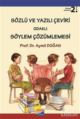 Picture of Sözlü ve Yazılı Çeviri Odaklı Söylem Çözümlemesi