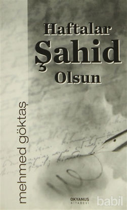 Picture of Haftalar Şahit Olsun