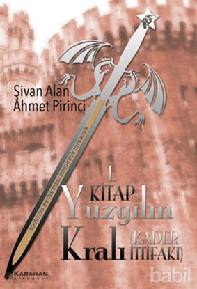 Picture of Yüzyılın Kralı: Kader İttifakı - 1. Kitap