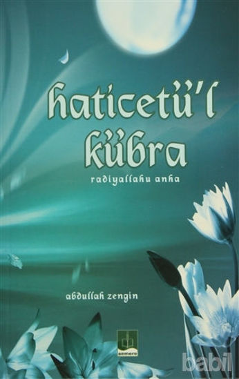 Picture of Haticetü'l Kübra (Radiyallahu Anha)