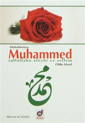Picture of Muhabbetten Muhammed (s.a.v) Oldu Hasıl