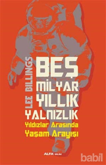 Picture of Beş Milyar Yıllık Yalnızlık