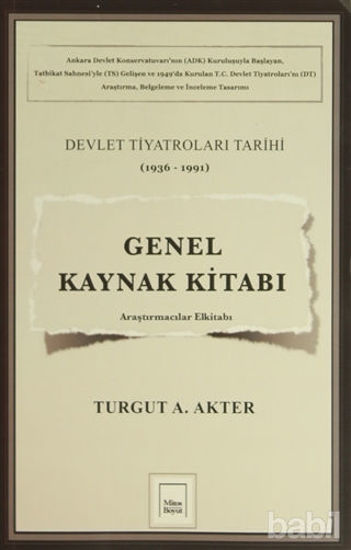 Picture of Genel Kaynak Kitabı: Devlet Tiyatroları Tarihi (1936-1991)