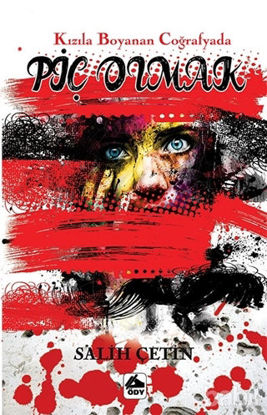 Picture of Kızıla Boyanan Coğrafyada Piç Olmak