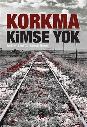 Picture of Korkma Kimse Yok