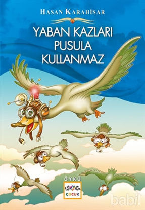 Picture of Yaban Kazları Pusula Kullanmaz