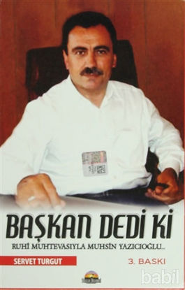 Picture of Başkan Dedi Ki
