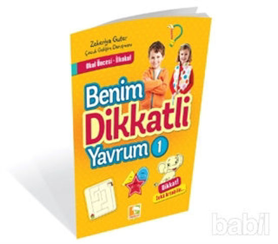 Picture of Benim Dikkatli Yavrum - 1