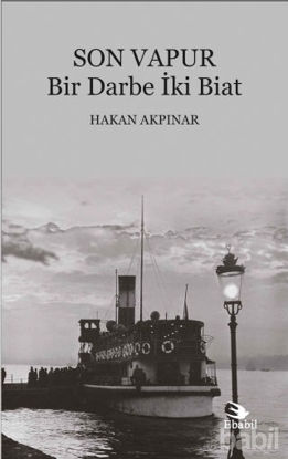 Picture of Son Vapur - Bir Darbe İki Biat