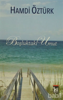 Picture of Boşluktaki Umut / Aranan Mutluluk (Tek Kitap)