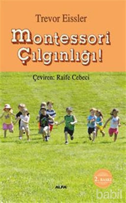 Picture of Montessori  Çılgınlığı