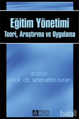 Picture of Eğitim Yönetimi: Teori, Araştırma ve Uygulama