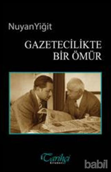 Picture of Gazetecilikte Bir Ömür