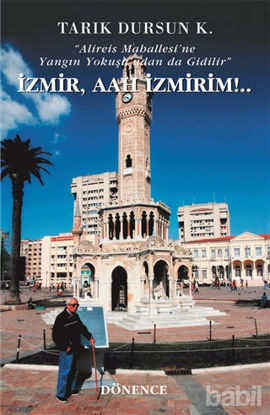 Picture of İzmir, Aah İzmirim