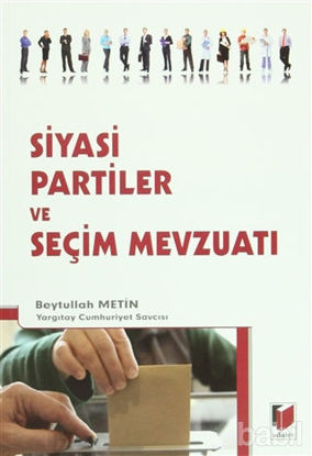 Picture of Siyasi Partiler ve Seçim Mevzuatı