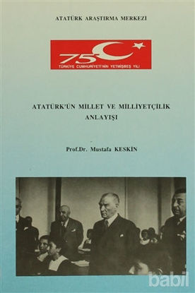 Picture of Atatürk'ün Millet ve Milliyetçilik Anlayışı