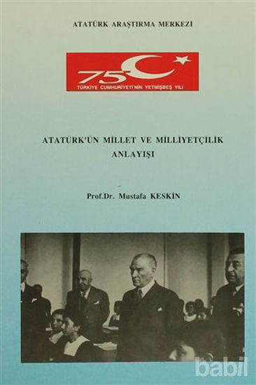 Picture of Atatürk'ün Millet ve Milliyetçilik Anlayışı