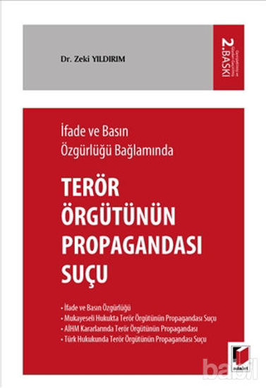 Picture of İfade ve Basın Özgürlüğü Bağlamında Terörizmin Propagandası Suçu