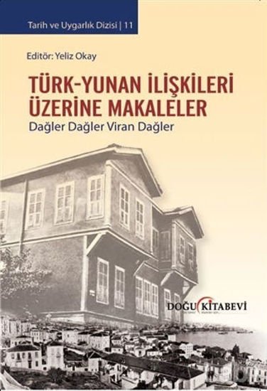 Picture of Türk-Yunan İlişkileri Üzerine Makaleler