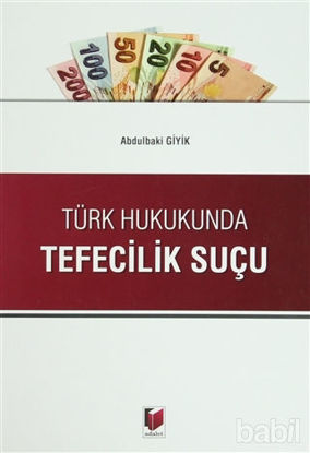Picture of Türk Hukukunda Tefecilik Suçu